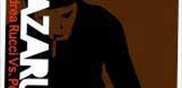 LAZARUS_ANDREA RUCCI Vs. PONZ